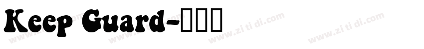 Keep Guard字体转换